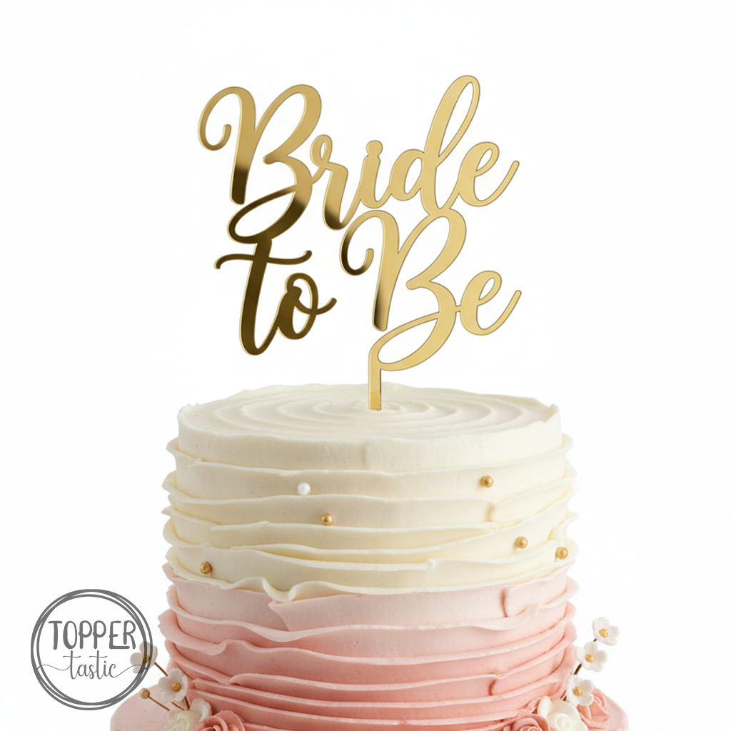 Bride to Be Topper